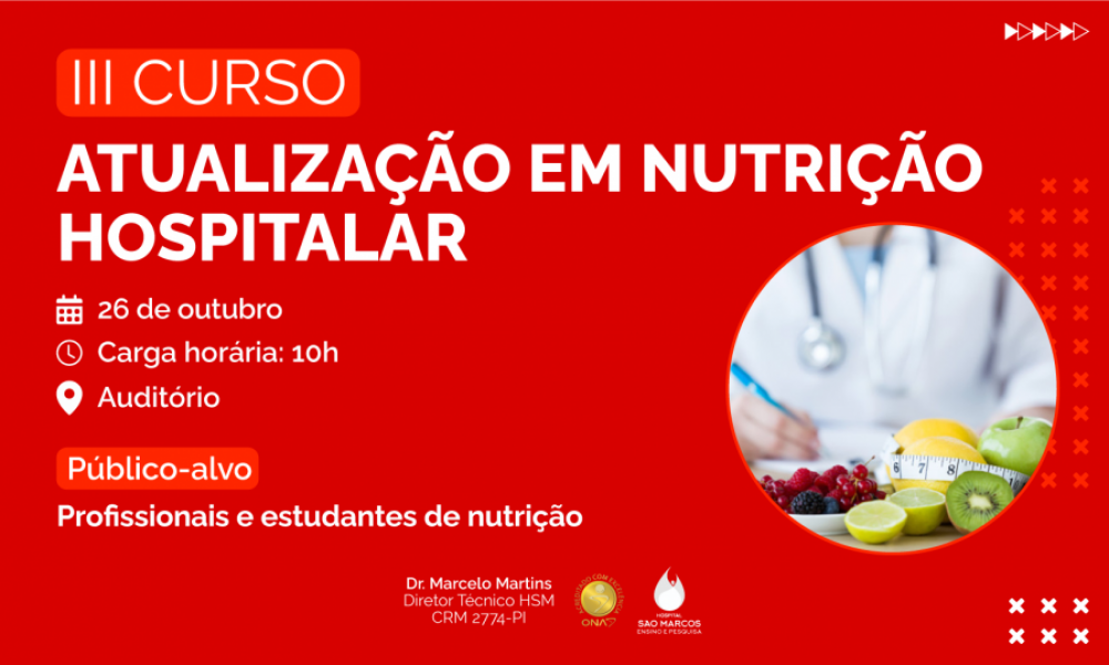 III CURSO DE ATUALIZAÇÃO EM NUTRIÇÃO HOSPITALAR